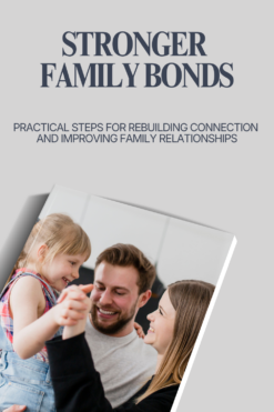 Stronger Family Bonds